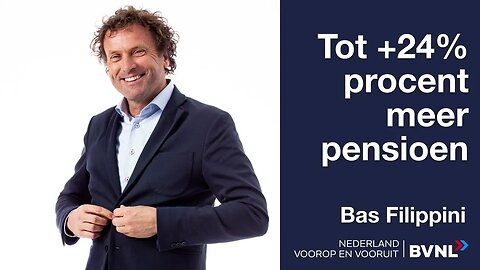 Tot +24% meer pensioen | Bas Filippini