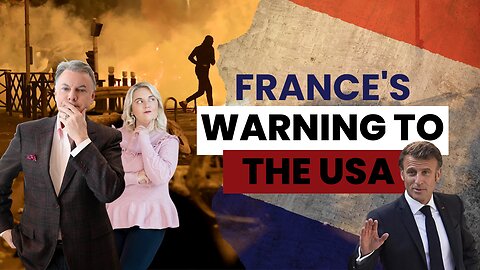 France Is A Warning To The United States | Lance Wallnau