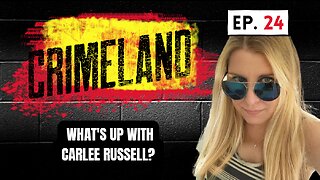 Carlee Russell and More - Crimeland Episode 24