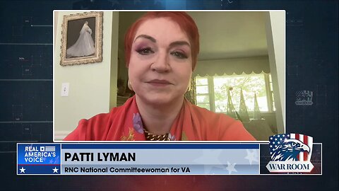 “The Real Virginia Is Red”: Patti Lyman On Empowering The MAGA Grassroots To Secure 2024