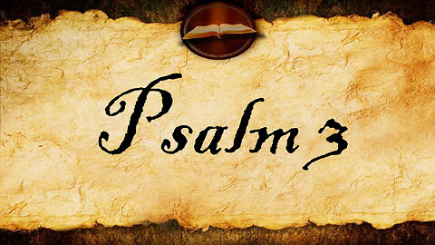 Psalm 3 | KJV Audio (With Text)