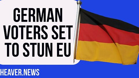 German Voters SURPRISE EU Establishment