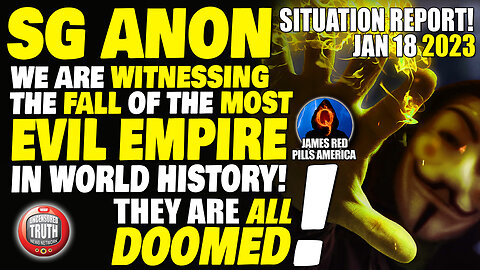 SG Anon LATE NIGHT! Jan 18: We're Witnessing The Fall of History's Most Evil Empire! They're DOOMED!