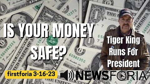 IS YOUR MONEY SAFE? Tiger King Runs for President