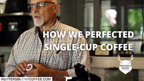 How We Improved Single-Cup Coffee - Hunter's Blend Coffee