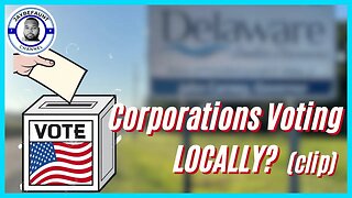 LOCAL Elections Swayed by Corporations? (clip)