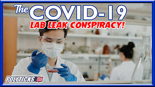 Re-Examining the "Racist" Lab Leak "Conspiracy Theory"