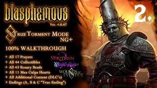 Blasphemous [PC] - True Torment NG+ / Guide 100% / All Endings & DLC's (Part.2)
