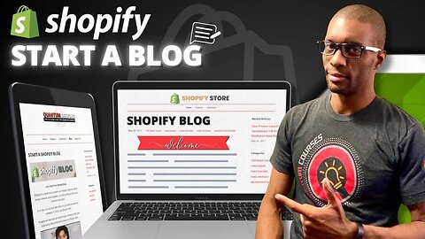 How To Start A Blog On Shopify | Shopify Blog Tutorial