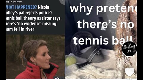 the tennis ball saga Nicola Bulley