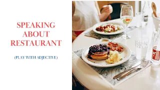 Improve your English (speaking about restaurants}