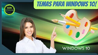 🎨Windows 10 - Instalar novo tema.🎨