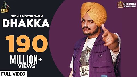 DHAKKA : Sidhu Moose Wala ft Afsana Khan | The Kidd | Punjabi Songs 2020 | Gold Media