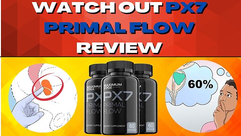 PX7 PRIMAL FLOW REVIEWS : DOES IT REALLY WORK? | PX7 PRIMAL FLOW SUPPLEMENT | ALERT!⚠️REVIEW