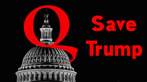 Q ~ Deep State Decodes #528 - Save Trump. MAGA is BACK