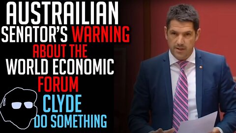 Australian Senator Alex Antic Warning About World Economic Forum