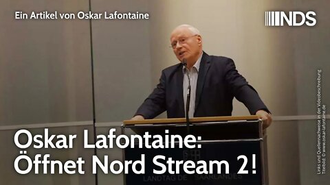 Oskar Lafontaine: Öffnet Nord Stream 2! | NDS-Podcast