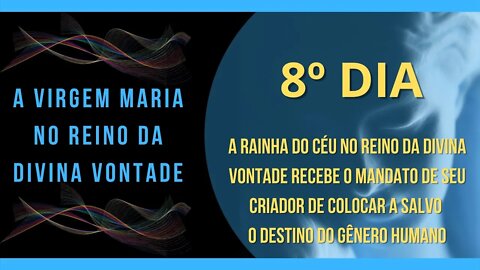 8º Dia | Livro "A Virgem Maria no Reino da Divina Vontade" #litcatolica