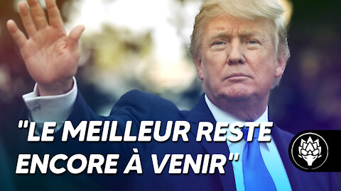 #Trump2020 "Le meilleur reste encore à venir"