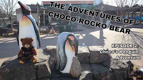 The Adventures of Choco Rocko Bear Episode 2: Choco's Penguin Adventure