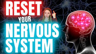 How To Reset A Dysregulated Nervous System : Protocol to Rebalance Your Stress Response
