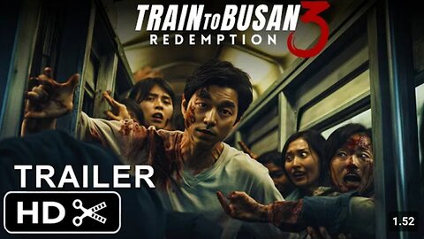 Train to Busan 3 : REDEMPTION (2024) | Teaser Trailer | Zombie Movie