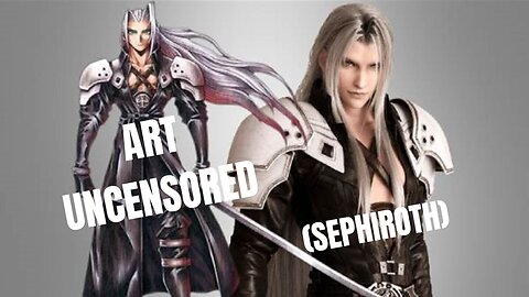 Art Uncensored (Sephiroth)