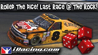 Rolled The Dice! Last Race @ The Rock!! IRACING C-Class Trucks