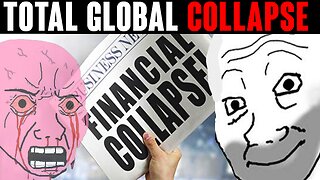 GLOBAL ECONOMIC COLLAPSE