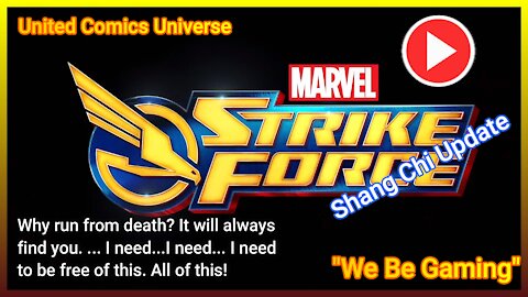 Marvel Strike Force News: (Shang Chi) Blog Release Patch 5.6 Review (Aug 13, 2021), Ft. JoninSho "We Are Comics"