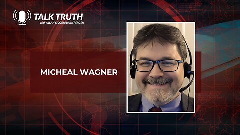 Talk Truth 10.31.23 - Micheal Wagner