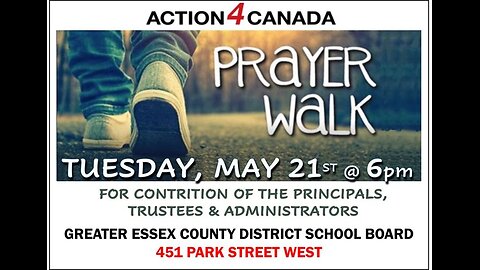 Action 4 Canada Prayer Walk at the Greater Essex County District School Board