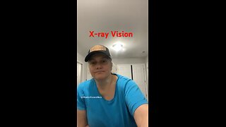 X-ray vision