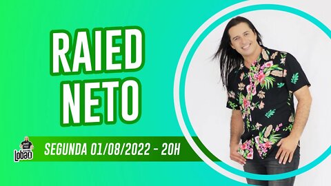 RAIED NETO | PROGRAMACAST do LOBÃO - EP.155