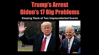 Trump's Arrest, Biden's 17 Big Bribery Problems