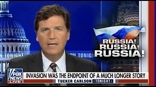 Tucker Covers The 1 Yr Anniversary Of The Ukraine-Russia Conflict And The History Of Dems VS Russia