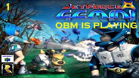 Jet Force Gemini - Part 1 - OBM is playing!