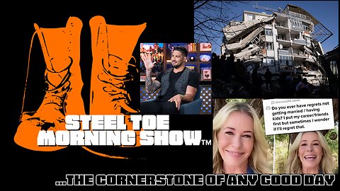 Steel Toe Morning Show 02-15-23: Chelsea Handler is a Lonely Old Shrew