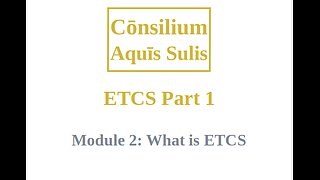 ETCS Part 1 Module 2 (English)