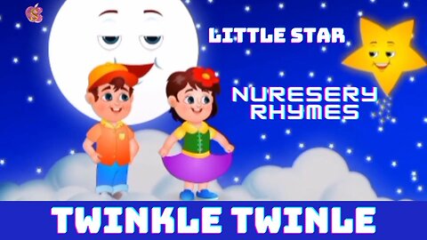 Twinkle Twinkle Little Star , Nursery Rhymes