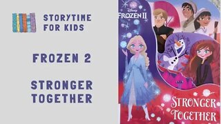 @Storytime for Kids | Frozen Ii | Stronger Together
