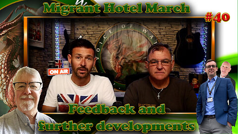 Migrant Hotel March - Feedback & Further Developments #40