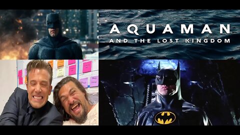 Batfleck aka Ben Affleck as Batman Returns to Save Aquaman 2 - Batmen to the Rescue for the DCEU