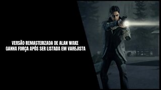 Alan Wake Remastered Lançado em 5 de Outubro de 2021?