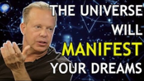The Universe Will Give You EVERYTHING Your Subconscious Mind Believes - Joe Dispenza