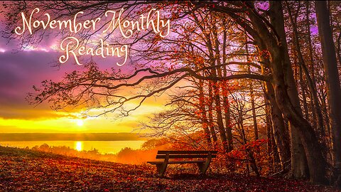 November Monthly Reading ~ What's In Store For You This Month ~ Self Interpretation ~ All Signs
