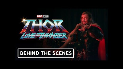 Thor: Love and Thunder - Behind the Scenes