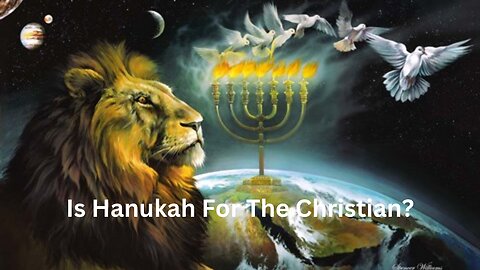 What does Hanukah (The Dedication) Mean to the Christian?