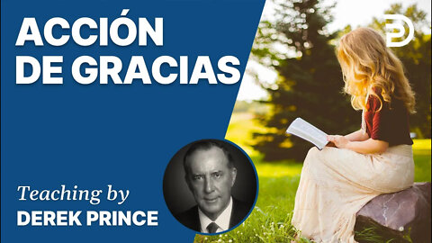 Acción De Gracias - 4267 Derek Prince