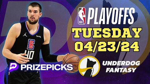 #PRIZEPICKS | #UNDERDOGFANTASY BEST PICKS FOR #NBA TUESDAY | 04/23/24 | #NBAPLAYOFFS | TODAY |